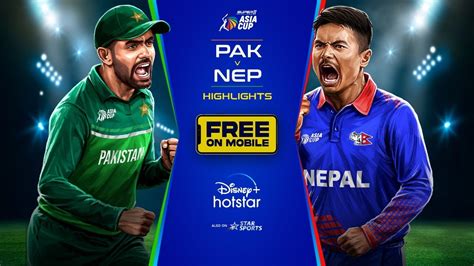 Pakistan Vs Nepal Highlights Asia Cup 2023 Free On Mobile Disney