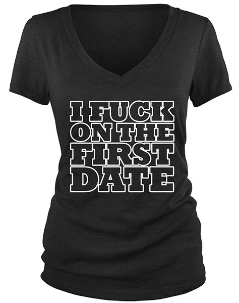 I Fuck On The First Date T Shirt 2633 Jznovelty