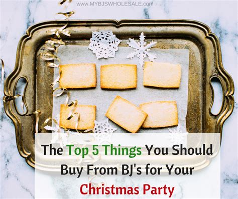 The Top 5 Things You Should Buy From Bjs For Your Christmas Party My