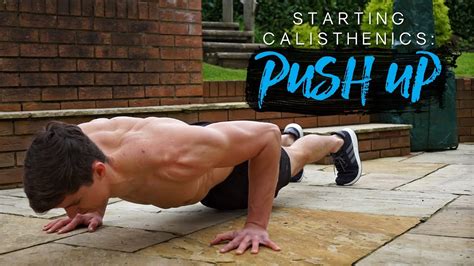 Push Up Tutorial Starting Calisthenics Youtube