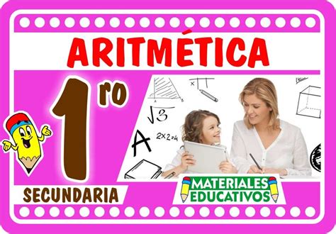 AritmÉtica ≫ 140 Materiales Educativos Gratuitos