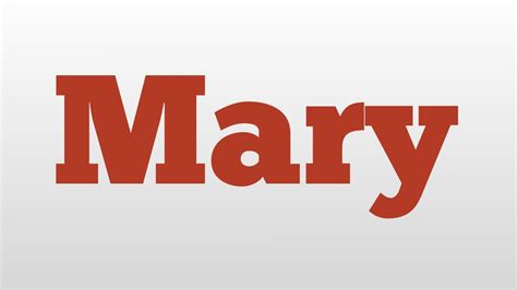 Mary Meaning And Pronunciation Youtube