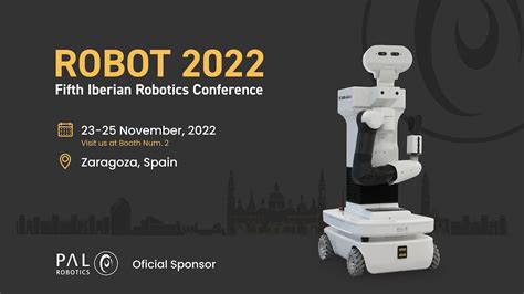 Robot 22 5th Iberian Robotics Conference Pal Robotics