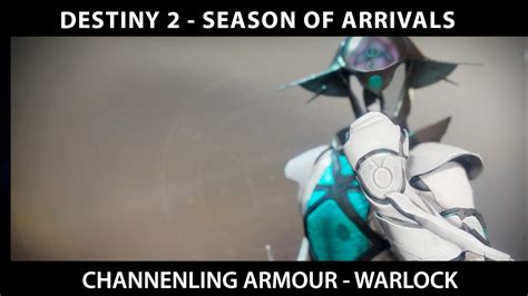 Destiny 2 Channeling Armour Set Warlock Armour Youtube