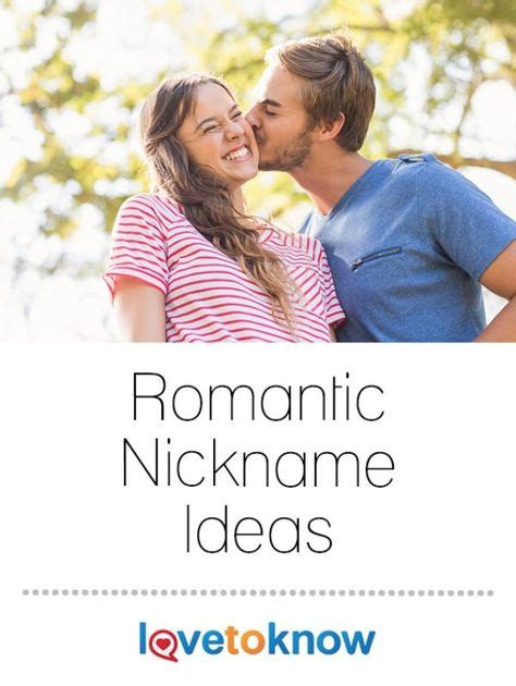60 Romantic Nicknames For Your Sweetheart Cute Couple Nicknames Cute