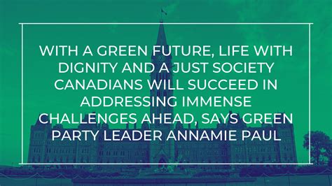 With A Green Future Life With Dignity And A Just Society Canadians