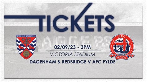 Ticket Details Dagenham And Redbridge A Afc Fylde