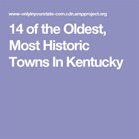 14 Of The Oldest Most Historic Towns In Kentucky Kentucky Nebraska