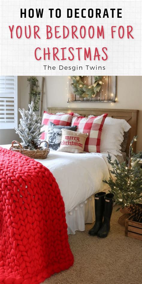 Decorating The Ultimate Christmas Bedroom Is Easy And Fun Use Our