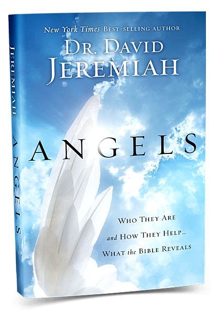 David Jeremiah Angels Who They Are And How They Help New