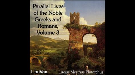 Parallel Lives Of The Noble Greeks And Romans Vol 3 By Lucius Mestrius