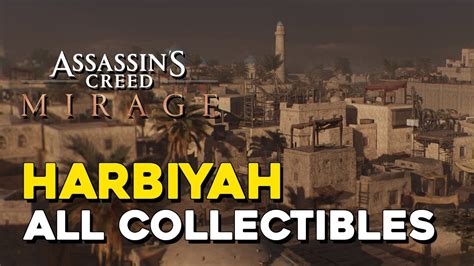 Assassin S Creed Mirage Harbiyah All Collectible Locations Youtube