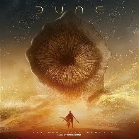 Hans Zimmer Dune The Dune Sketchbook Music From The Soundtrack