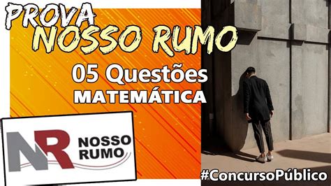 Banca Nosso Rumo Provas