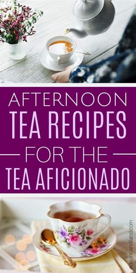 Afternoon Tea Recipes For The Tea Afiigonado