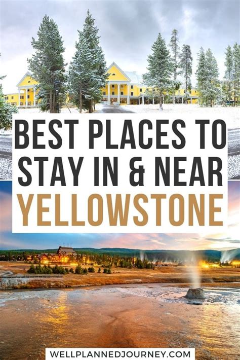 Where To Stay In Yellowstone National Park Hotels Lodging And