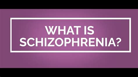 what is schizophrenia youtube