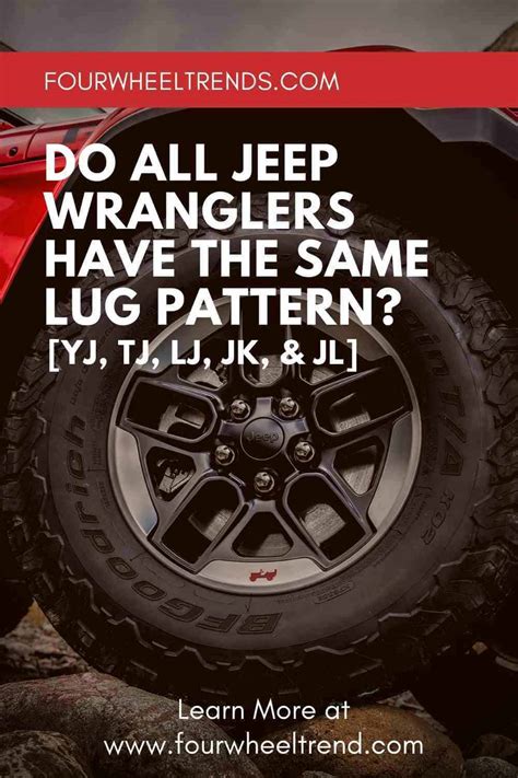 Do All Jeep Wranglers Have The Same Lug Pattern_ [YJ, TJ ...