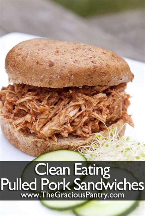 Clean Eating Slow Cooker Pulled Pork Sandwiches Recipe Recipe Clean
