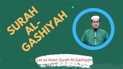 Surah Al Ghasyiyah Quran Recitation Beautiful Quran Recitation Youtube