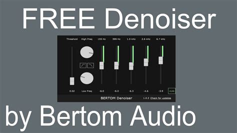 Free Denoiser By Bertom Audio Youtube