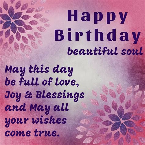 We provide inspirational quotes, articles and a variety of beautiful quotes and life messages on love, joy, mindfulness, relationships, happiness, family and more. Happy birthday to a beautiful soul quotes ...