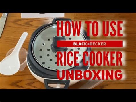 How To Use Black Decker Rice Cooker Unboxing Youtube