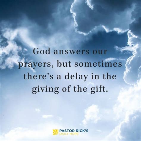 Why God Sometimes Delays Your Answers To Prayer Pastor Ricks Daily Hope
