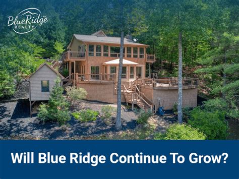 Will Blue Ridge Georgia Real Estate Market Continue To Grow Blue