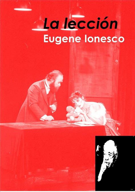 La Leccion Eugene Ionesco Teatro Del Absurdo Portadas De Libros Libros