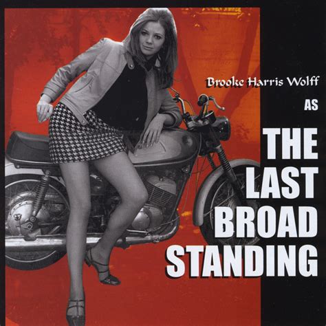 The Last Broad Standing Album By Brooke Harris Wolff Spotify