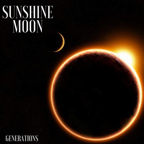 Sunshine Moon Remastered Album By Generations Spotify