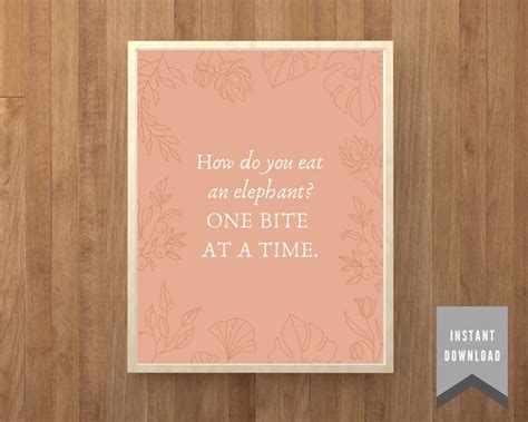 Popular Quote How Do You Eat An Elephant One Bite At Etsy