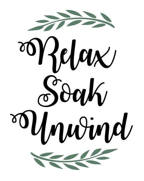 Relax Soak Unwind Relax Soak Unwind Sign Relax Soak Unwind Etsy In
