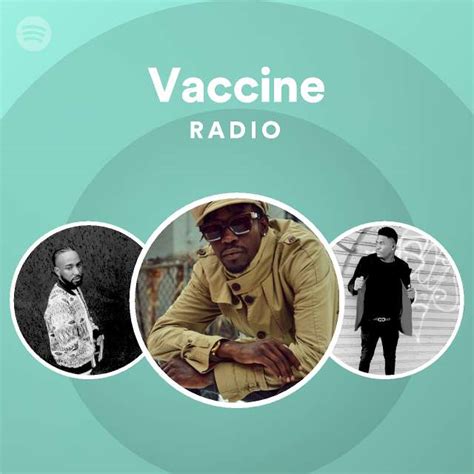 Vaccine Radio Playlist By Spotify Spotify