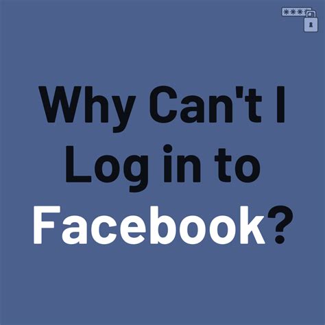 Why Wont Facebook Let Me Log In Turbofuture