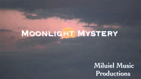 Moonlight Mystery An Original Composition Youtube