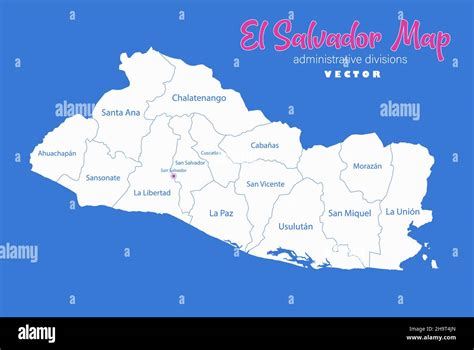 El Salvador Map Administrative Divisions Whit Names Regions Blue