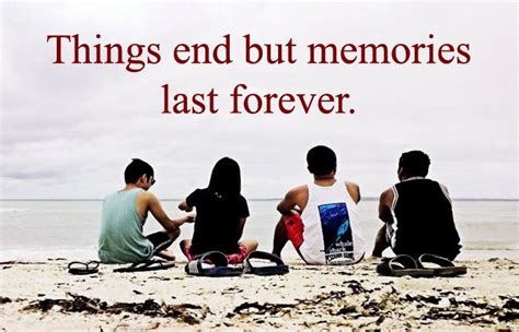Cherish Memories Quotes | Memories quotes, Moments with friends quotes