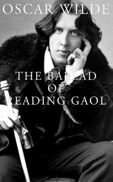 The Ballad Of Reading Gaol By Oscar Wilde Paperback Barnes And Noble®