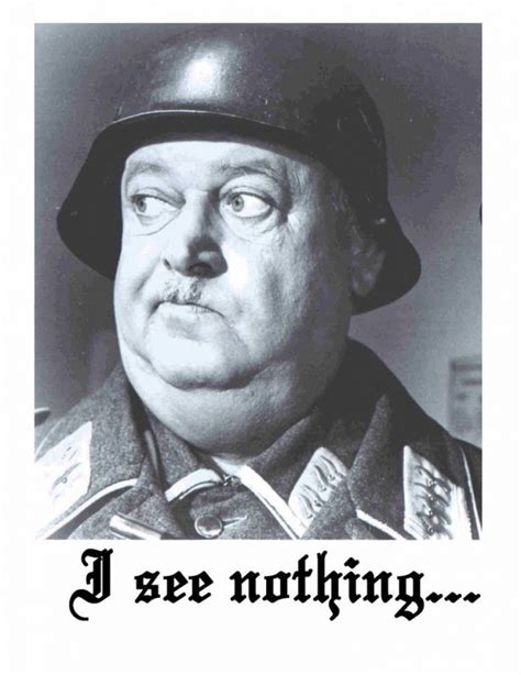 Schultz I See Nothing Nothing Hahaha Hogans Heroes