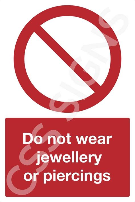 Do Not Wear Jewellery Or Piercings Sign Sign Shop Ireland Css Signs