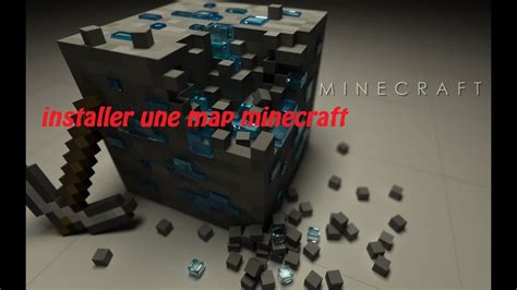 Tuto Pour Installer Une Map Minecraft Youtube
