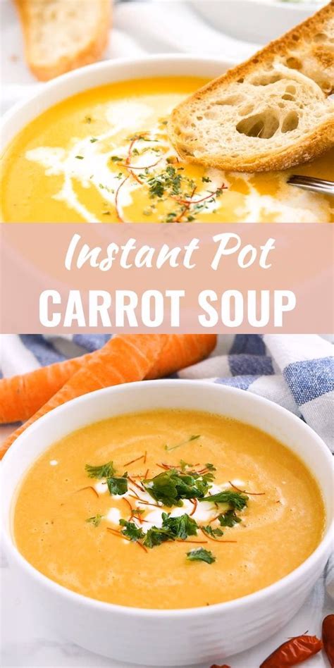 Instant Pot Carrot Soup A Creamy Pressure Cooker Soup That Is So Easy