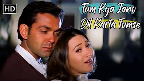 Tum Kya Jano Dil Karta Tumse Bobby Deol Karisma Kapoor Udit Narayan Alka Yagnik Aashiq