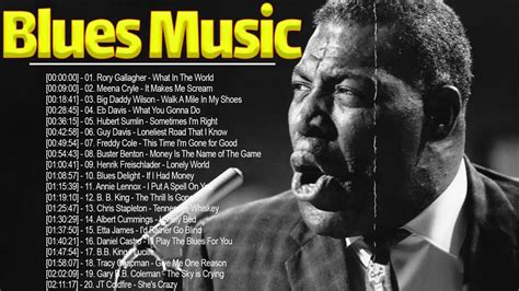 Top 100 Blues Music Best Blues Music All Time Besst Slow Bluesrock Ballads Youtube