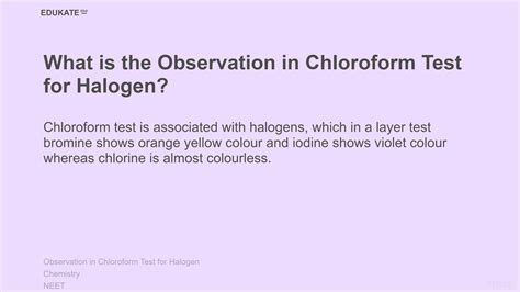What Is The Observation In Chloroform Test For Halogen Chemistry In Hindi