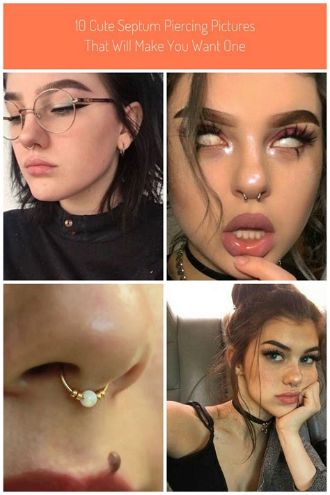 These Pictures Will Make You Want A Cute Septum Piercing Septum Aesthetic 10 Cute Septum