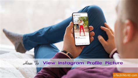 How To View Instagram Profile Picture In Full Size Otechworld
