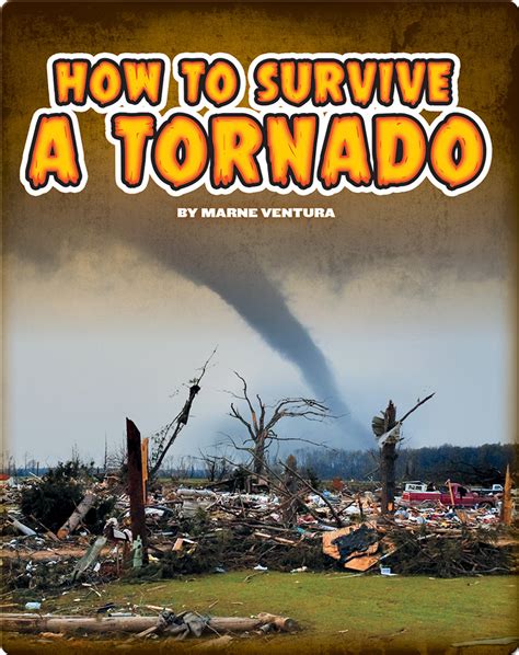 How To Survive A Tornado Childrens Book By Marne Ventura Discover
